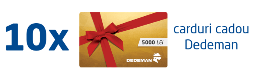 Concurs Dedeman - Castiga 10 vouchere in valoare de 5000 lei fiecare